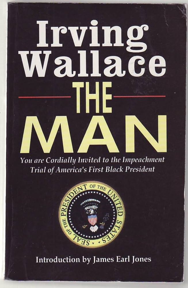 The man by Irving Wallace