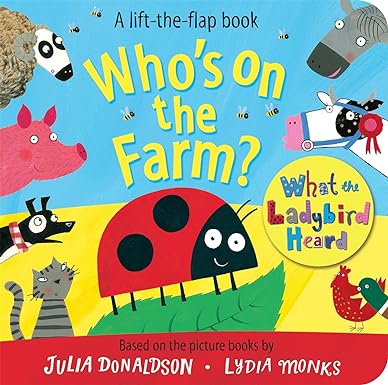 Who's on the Farm?( Lift-the-Flaps) [Board book]