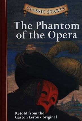 The Phantom of the Opera by Gaston Leroux [hardcover]