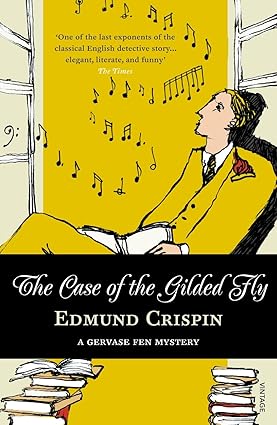 The Case of the Gilded Fly by Edmund Crispin