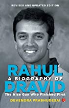 Rahul Dravid: A Biography