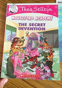 Mouseford Academy: The Secret Invention by Thea Stilton