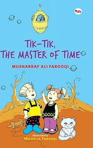 Tik - Tik, The Master of Time [Hardcover]