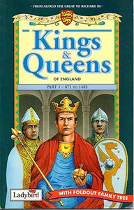 Kings And Queens 1: Pt. 1 (Ladybird History of Britain)