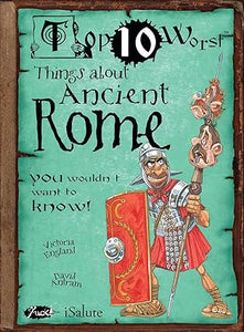 Things About Ancient Rome: You Wouldn't Want To Know! (Top 10 Worst)