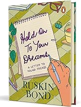 Hold On to Your Dreams [Hardcover] by Ruskin Bond