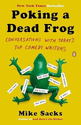 Poking a Dead Frog by Mike Sacks (Rare book)