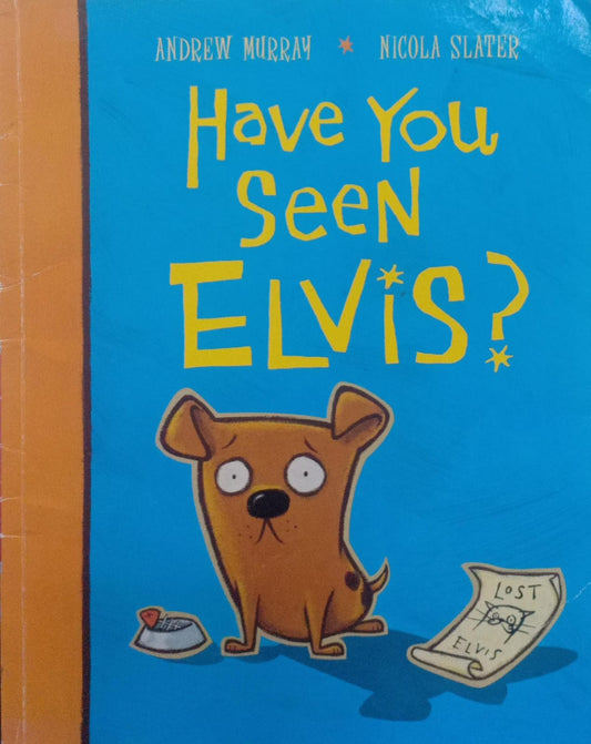 Have You Seen Elvis?