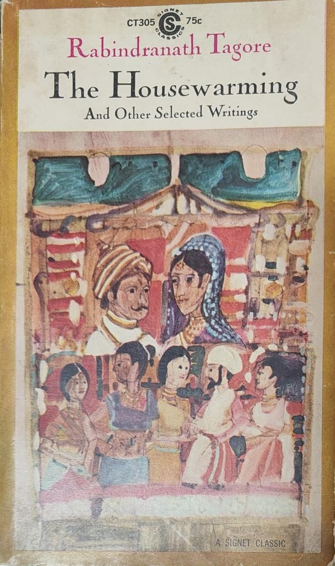 The Housewarming and other selected writings by Rabindranath Tagore [rare books]
