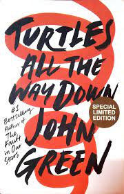 Turtles All The Way Down by John Green