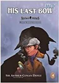 His Last Bow by Arthur Conan Doyle