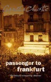 Passenger to frankfurt by Agatha Christie