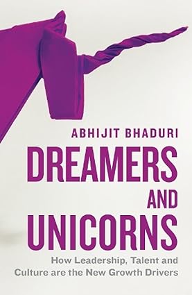 Dreamers and unicorns [rare books] by Abhijit Bhaduri