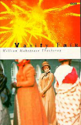 Vanity Fair (BBC) by William Thackeray