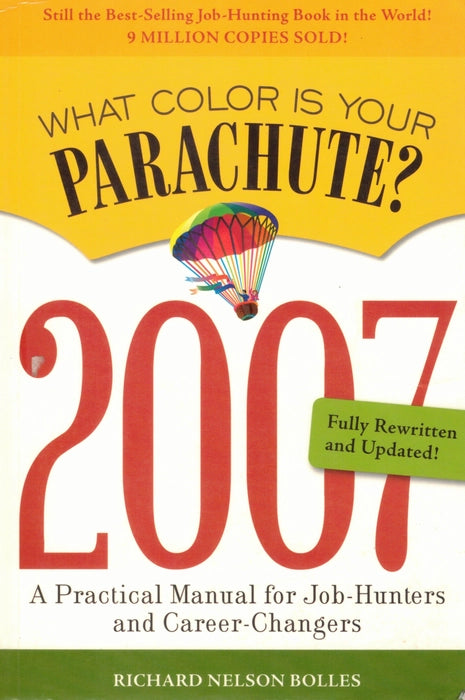 What color is your parachute? 2007 (rare books)