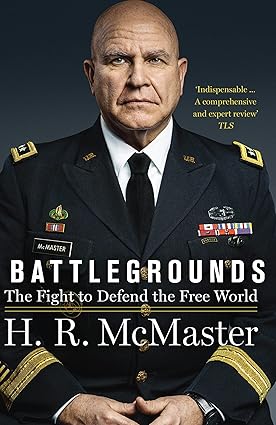 Battlegrounds: The Fight to Defend the Free World by H.R. McMaster