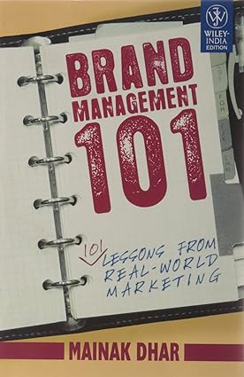 Brand Management 101 by Mainak Dhar [rare books]