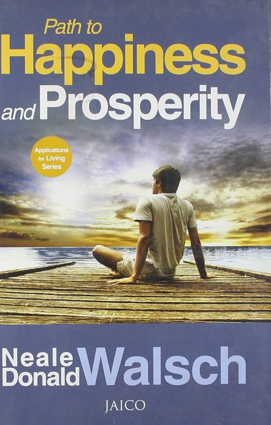 Path To Happiness & Prosperity