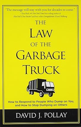The Law of the Garbage Truck