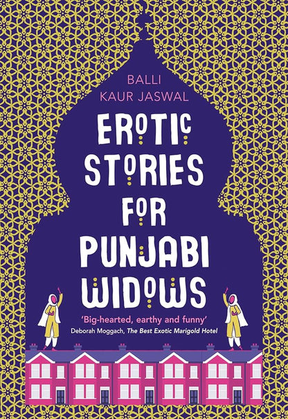 Erotic Stories for Punjabi Widows by Balli Kaur Jaswal