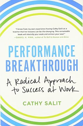 Performance Break Though by Cathy Salt [Premium Books]