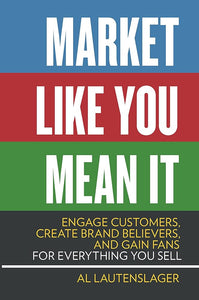 Market Like You Mean It [rare books]