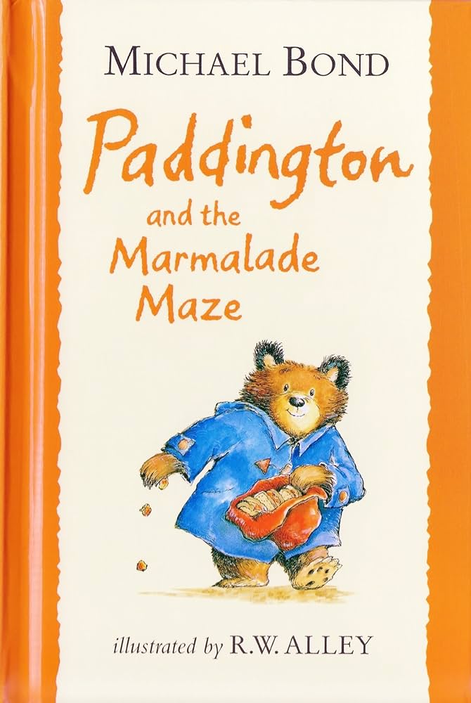 Paddington and the Marmalade maze [HAARDCOVER]