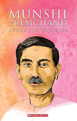 Munshi Premchand: Selected Stories