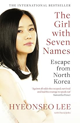 The Girl with Seven Names by Hyeonseo Lee |David John