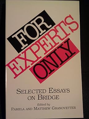 For Experts Only by Pamela & M. Granovetter (rare books)