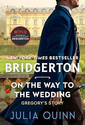 On the Way to the Wedding: Bridgerton [Premium Books]