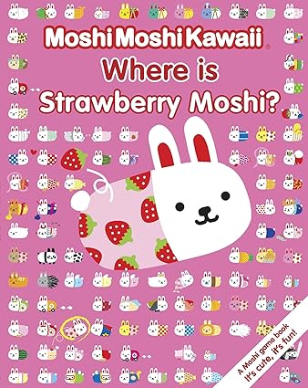MoshiMoshiKawaii Where Is Strawberry Moshi?