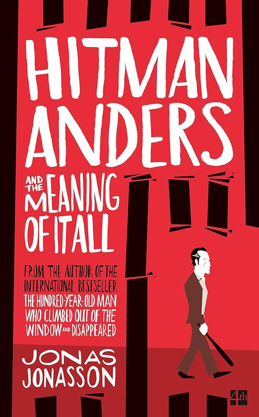 Hitman Anders and the Meaning of It All by Jonas Jonasson [Premium Books]