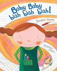 Baby Baby, Blah Blah Blah!