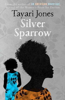 Silver Sparrow by Tayari Jones [Premium Books]