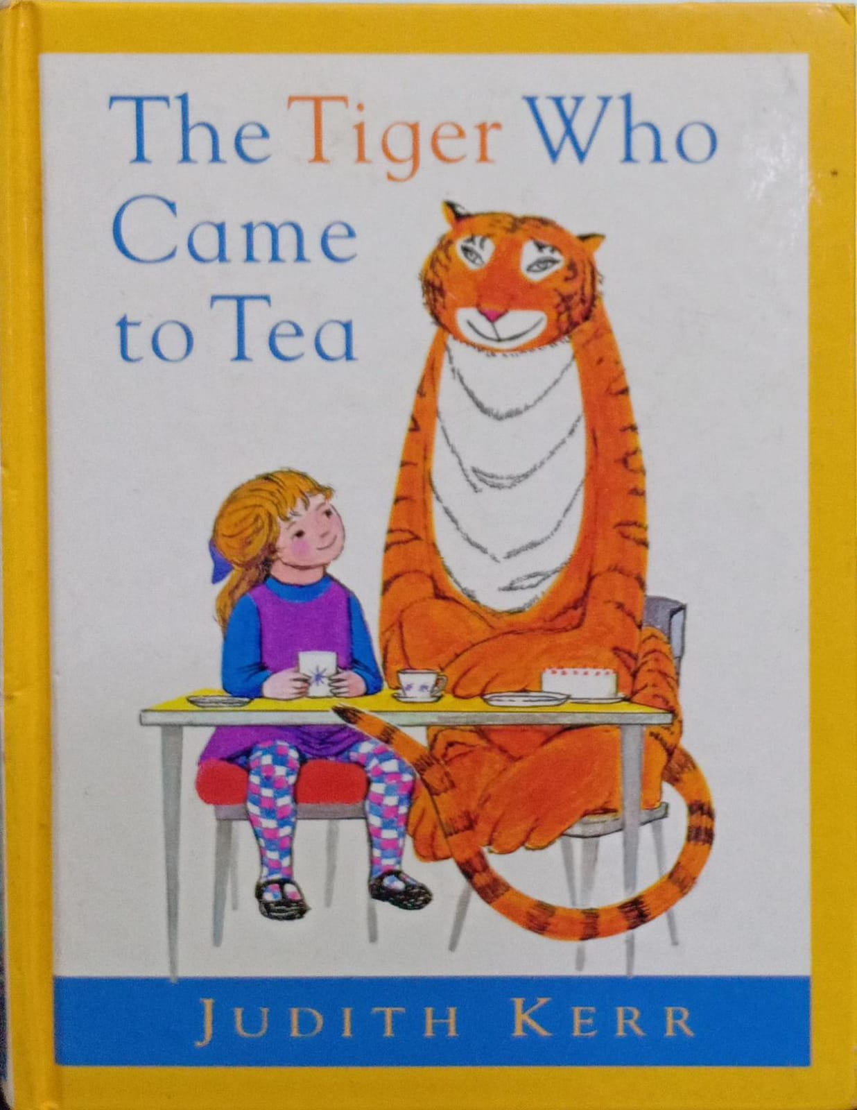 The Tiger Who Came to Tea (HARDCOVER)