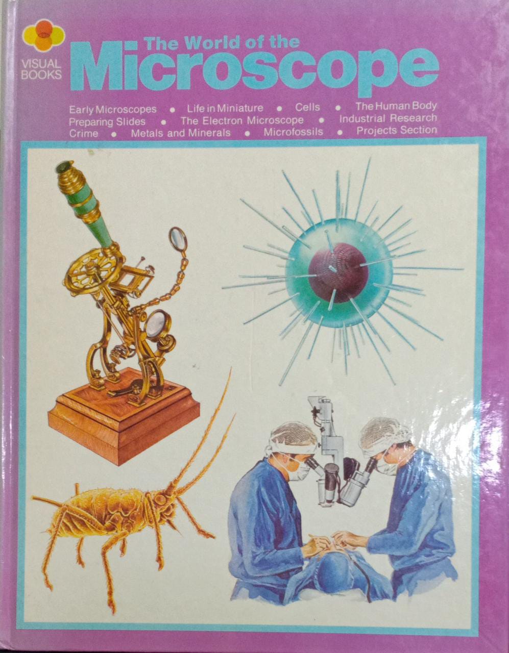 The World of the Microscope [hardcover]