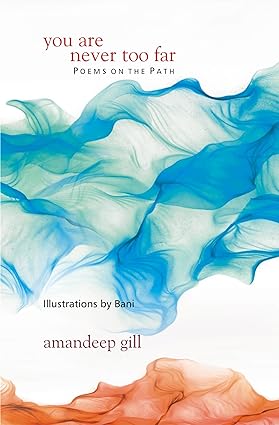 You Are Never Too Far: poems on the path poems on the path [hardcover]