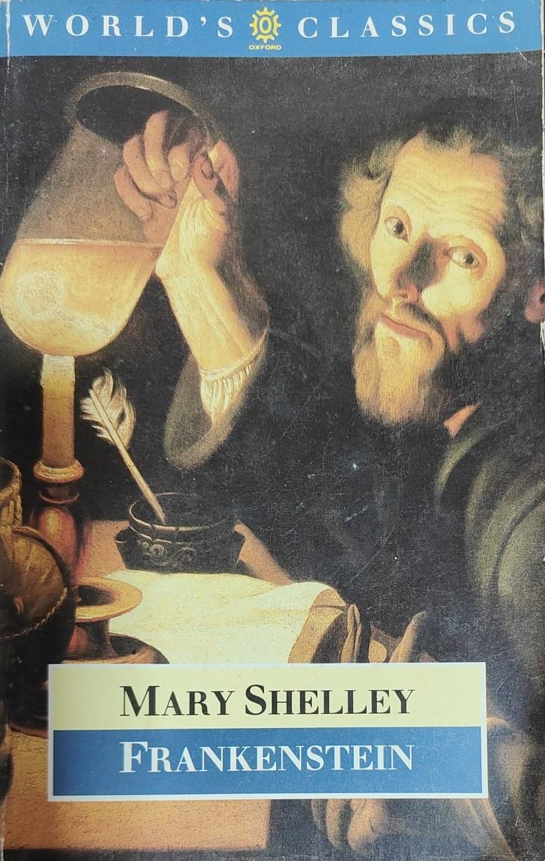 Frankenstein by Mary Shelley [World's Classics]