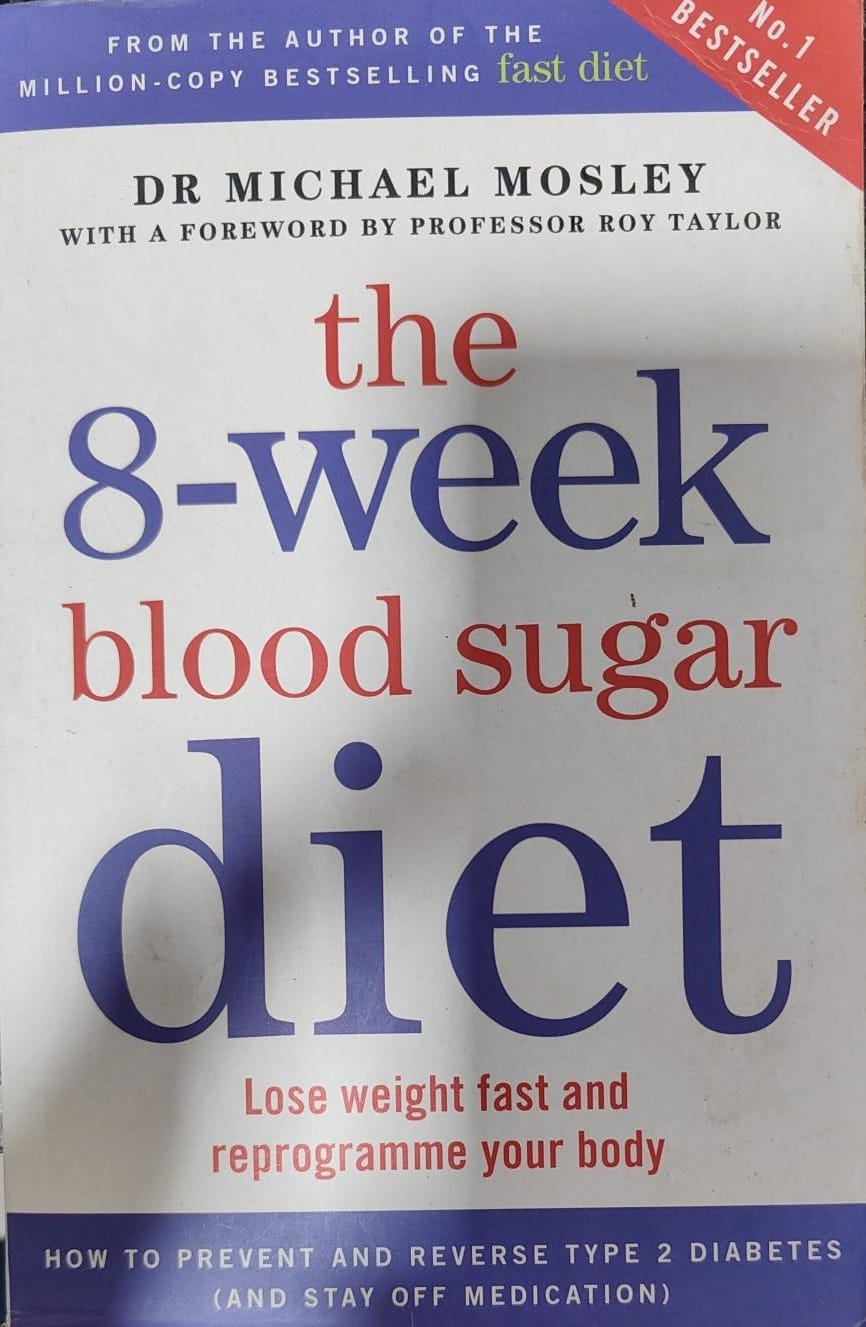 The 8-Week Blood Sugar Diet by Dr Michael Mosley