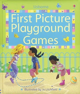 First picture playground games-[board book]