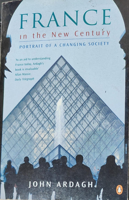 France in the New Century by John Ardagh [rare books]