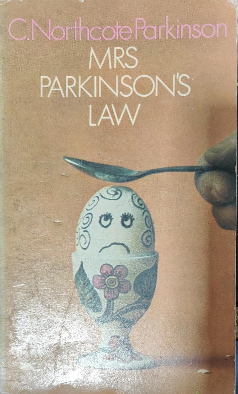 Mrs. Parkinson's Law by C. Northcote Parkinson [rare books]