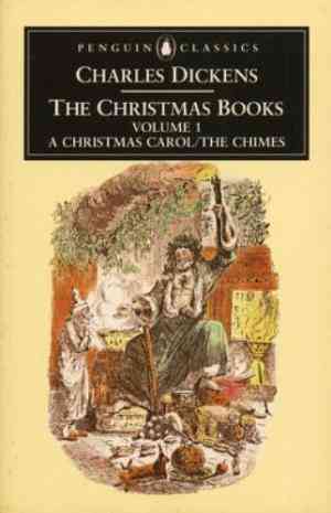 The christmas books: volume 1 [a christmas carol/the chimes] [rare books]