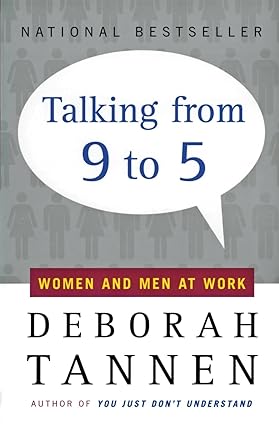 Talking from 9 to 5: women and men at work [rare books]