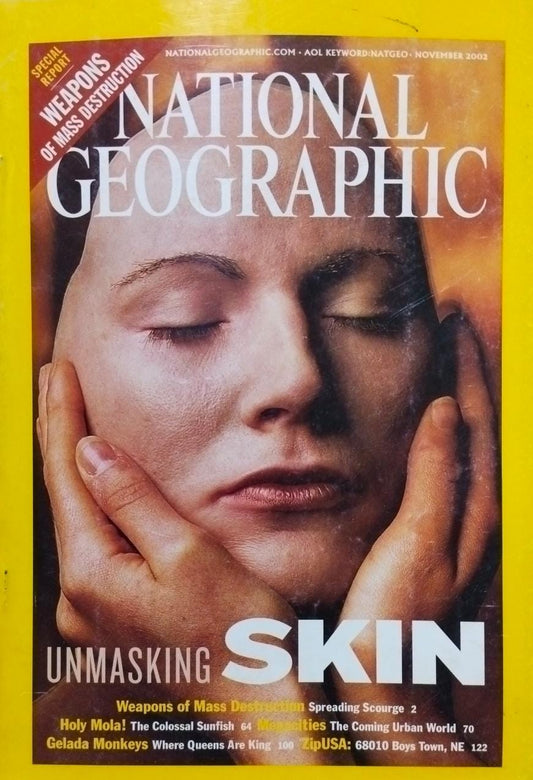Unmasking skin [national geographic][rare books][November 2002]