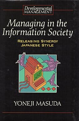 Managing In The Information Society [hardcover] [rare books]