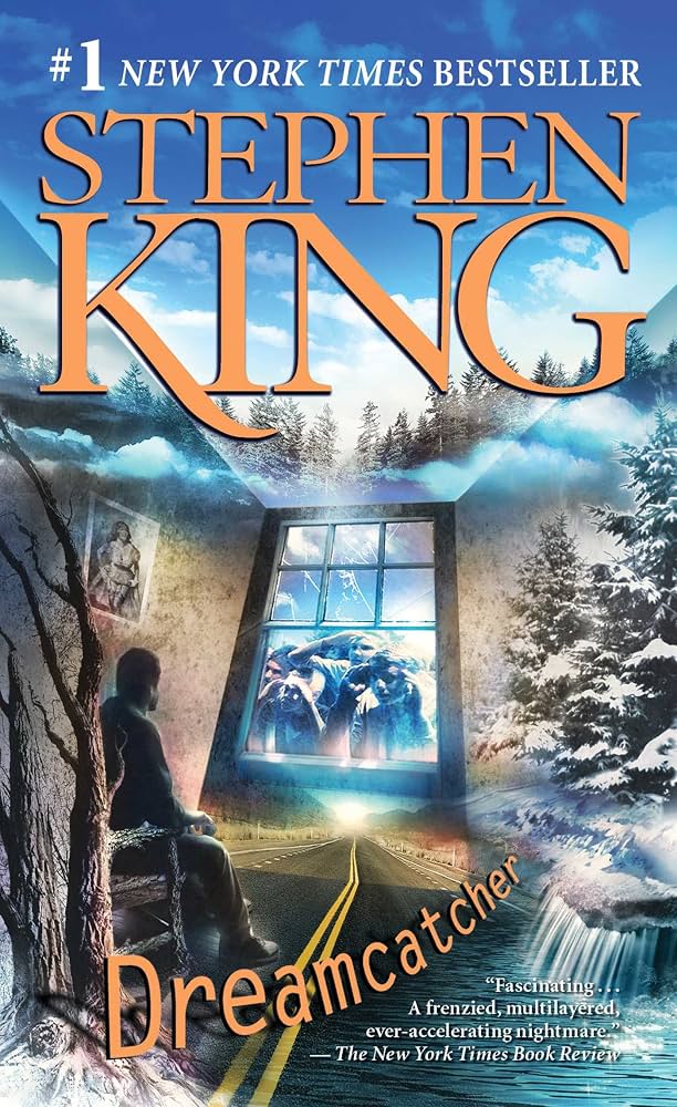 Dreamcatcher by Stephen King