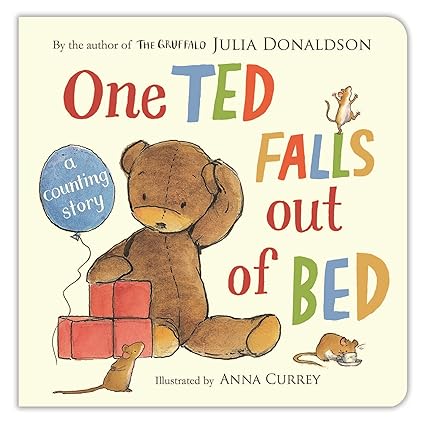 One Ted Falls Out of Bed: A Counting Story (Board book)