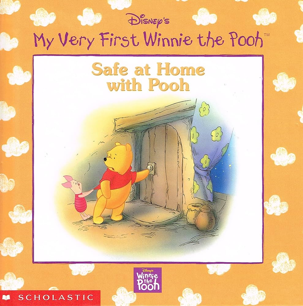 Safe at Home with Pooh (My Very First Winnie the Pooh) [hardcover]